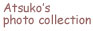Atsuko's photo collection